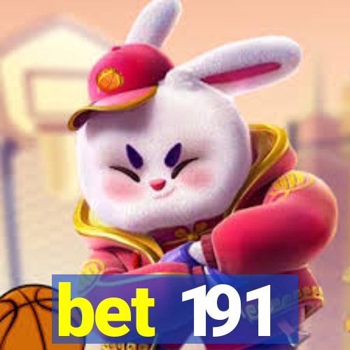 bet 191